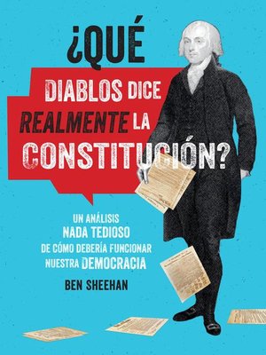 ¿Que diablos dice realmente la Constitucion? [OMG WTF Does the Constitution Actually Say?] - ebook